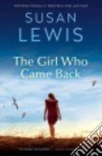 The Girl Who Came Back libro in lingua di Lewis Susan