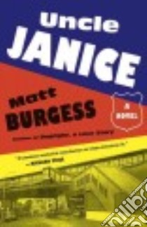 Uncle Janice libro in lingua di Burgess Matt