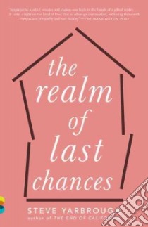 The Realm of Last Chances libro in lingua di Yarbrough Steve