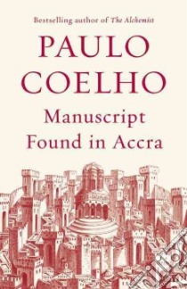 Manuscript Found in Accra libro in lingua di Coelho Paulo, Costa Margaret Jull (TRN)