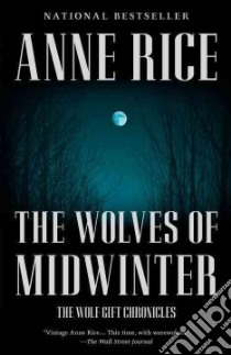 The Wolves of Midwinter libro in lingua di Rice Anne