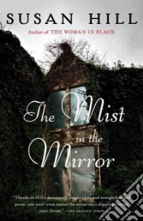 The Mist in the Mirror libro in lingua di Hill Susan