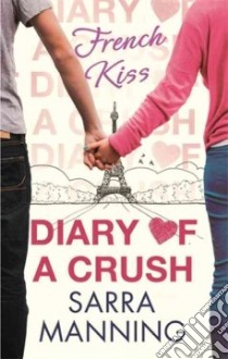 French Kiss libro in lingua di Manning Sarra