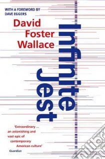 Infinite Jest libro in lingua di David Foster Wallace
