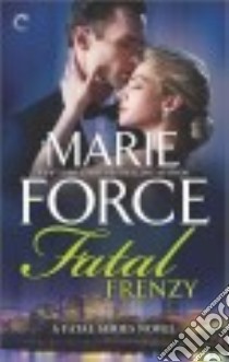 Fatal Frenzy libro in lingua di Force Marie