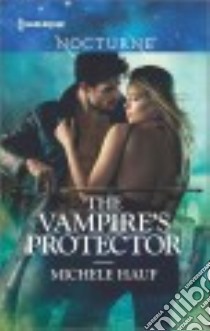 The Vampire's Protector libro in lingua di Hauf Michele
