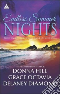 Endless Summer Nights libro in lingua di Hill Donna, Octavia Grace, Diamond Delaney