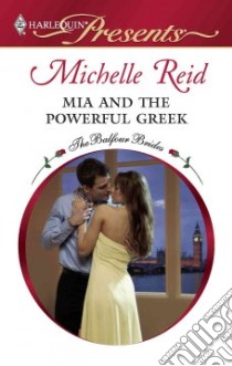 Mia and the Powerful Greek libro in lingua di Reid Michelle