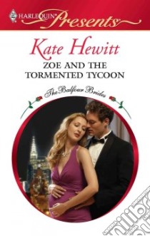 Zoe and the Tormented Tycoon libro in lingua di Hewitt Kate