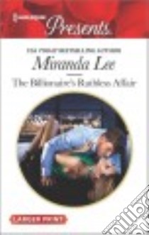 The Billionaire's Ruthless Affair libro in lingua di Lee Miranda