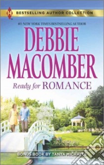 Ready for Romance libro in lingua di Macomber Debbie, Michaels Tanya
