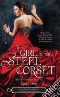 The Girl in the Steel Corset \ the Strange Case of Finley Jayne libro in lingua di Cross Kady