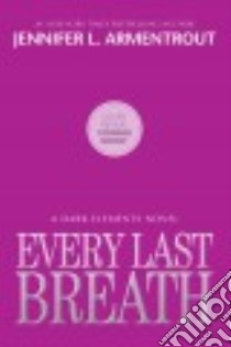 Every Last Breath libro in lingua di Armentrout Jennifer L.
