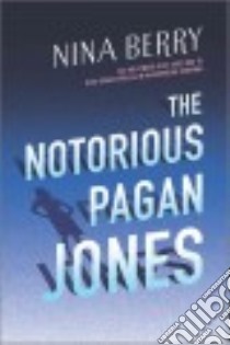The Notorious Pagan Jones libro in lingua di Berry Nina