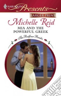 Mia and the Powerful Greek libro in lingua di Reid Michelle