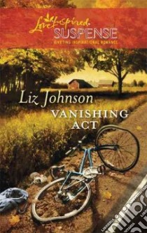 Vanishing Act libro in lingua di Johnson Liz