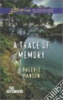 A Trace of Memory libro in lingua di Hansen Valerie