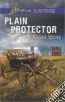 Plain Protector libro in lingua di Stone Alison