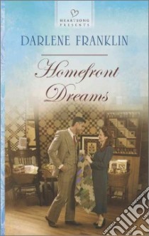 Homefront Dreams libro in lingua di Franklin Darlene