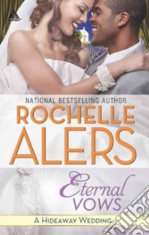 Eternal Vows libro in lingua di Alers Rochelle