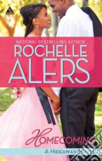 Homecoming libro in lingua di Rochelle Alers