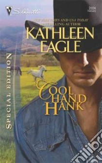 Cool Hand Hank libro in lingua di Eagle Kathleen
