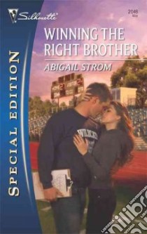 Winning the Right Brother libro in lingua di Strom Abigail