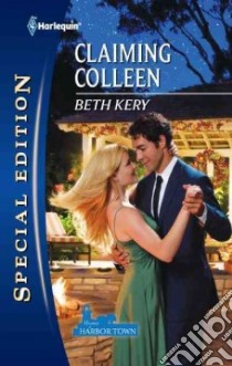 Claiming Colleen libro in lingua di Kery Beth