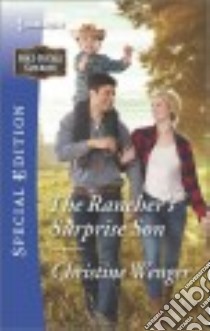 The Rancher's Surprise Son libro in lingua di Wenger Christine
