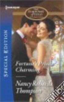 Fortune's Prince Charming libro in lingua di Thompson Nancy Robards