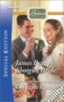 James Bravo's Shotgun Bride libro in lingua di Rimmer Christine