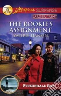 The Rookie's Assignment libro in lingua di Hansen Valerie