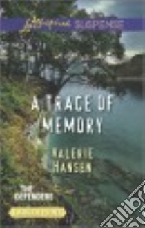 A Trace of Memory libro in lingua di Hansen Valerie