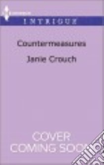 Countermeasures libro in lingua di Crouch Janie
