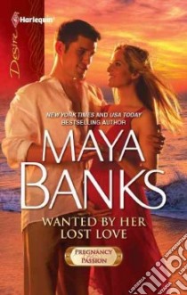 Wanted by Her Lost Love libro in lingua di Banks Maya