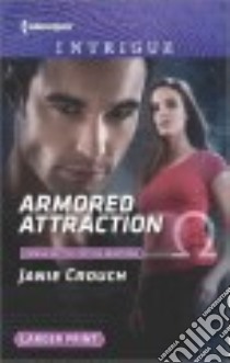 Armored Attraction libro in lingua di Crouch Janie