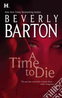 A Time to Die libro in lingua di Barton Beverly