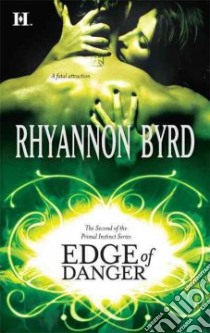 Edge of Danger libro in lingua di Byrd Rhyannon