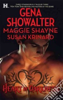 Heart of Darkness libro in lingua di Showalter Gena, Shayne Maggie, Krinard Susan