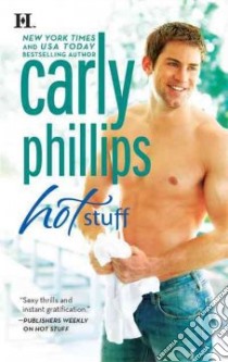 Hot Stuff libro in lingua di Phillips Carly