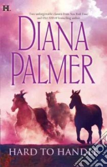 Hard to Handle libro in lingua di Palmer Diana