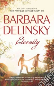 Eternity libro in lingua di Delinsky Barbara