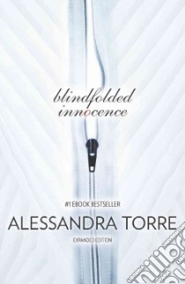 Blindfolded Innocence libro in lingua di Torre Alessandra