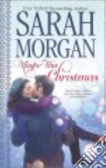 Maybe This Christmas libro in lingua di Morgan Sarah