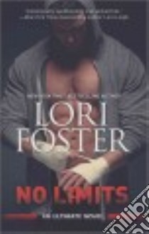 No Limits libro in lingua di Foster Lori