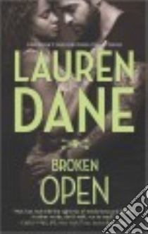 Broken Open libro in lingua di Dane Lauren