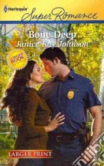 Bone Deep libro in lingua di Johnson Janice Kay