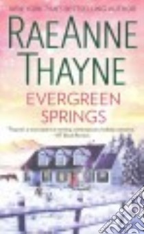 Evergreen Springs libro in lingua di Thayne Raeanne