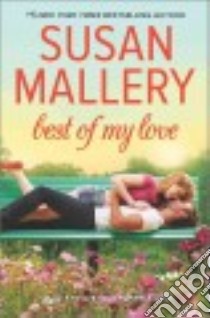 Best of My Love libro in lingua di Mallery Susan