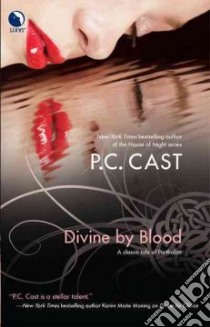 Divine by Blood libro in lingua di Cast P. C.